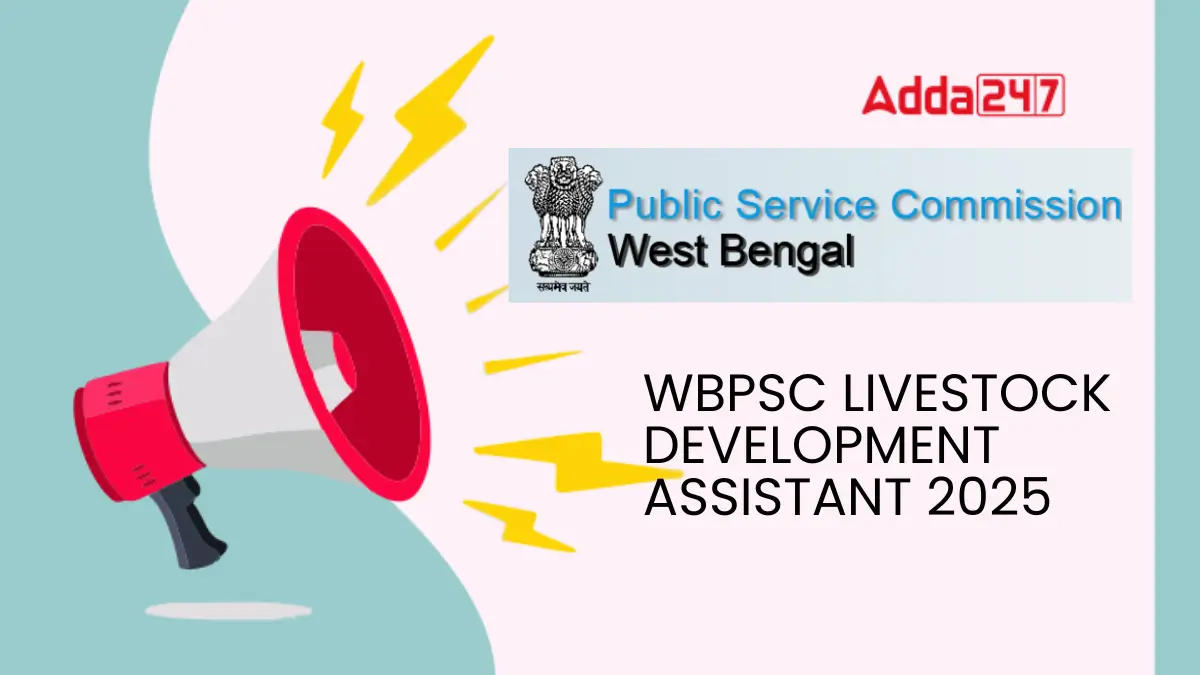 WBPSC Livestock Development Assistant 2025