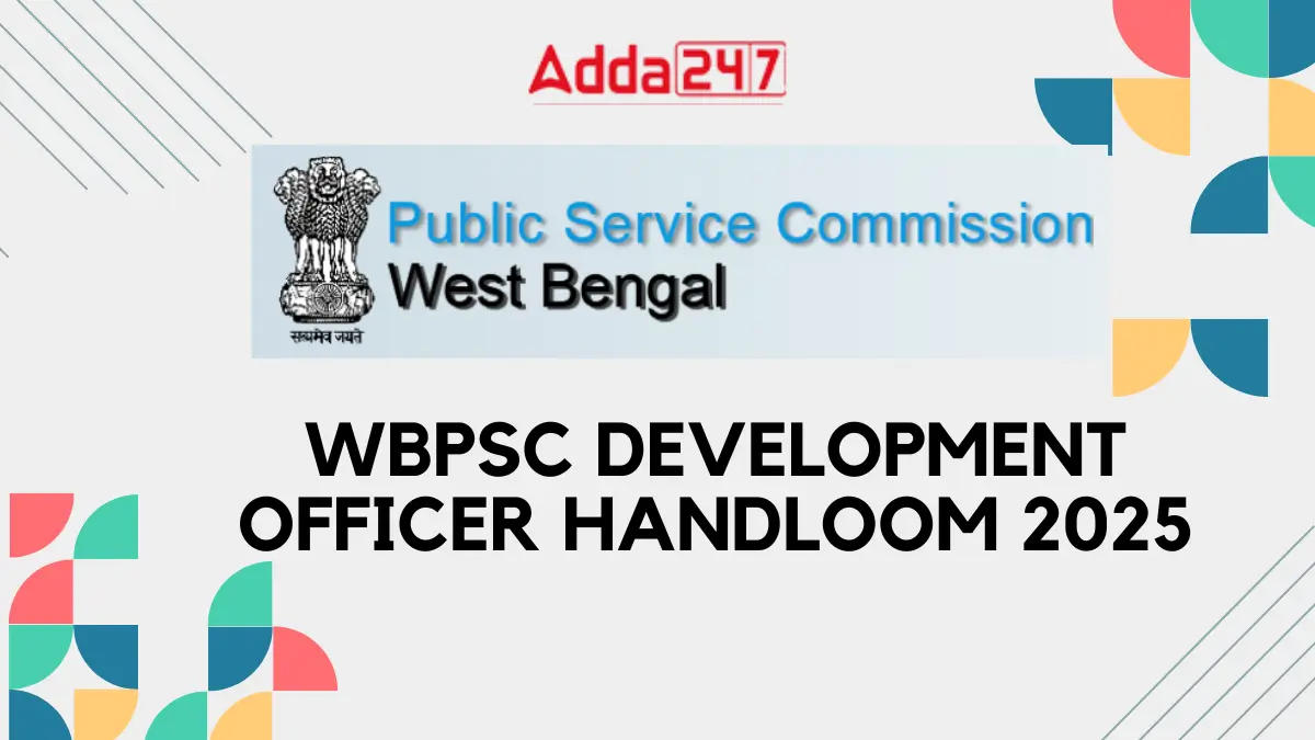 WBPSC Development Officer Handloom 2025