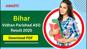 Bihar Vidhan Parishad ASO Result 2025