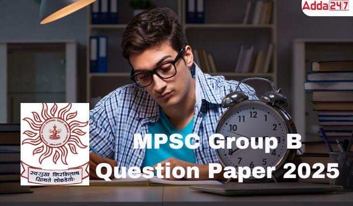 MPSC Group B Question Paper 2025