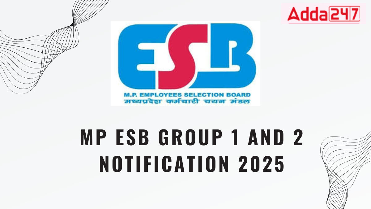 MP ESB Group 1 and 2 Notification 2025