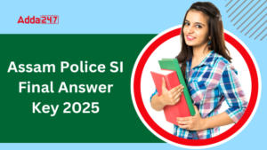 Assam Police SI Final Answer Key 2025