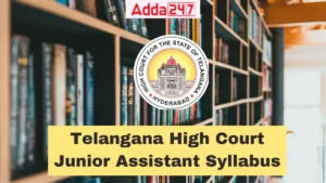 TS High Court Junior Assistant Syllabus