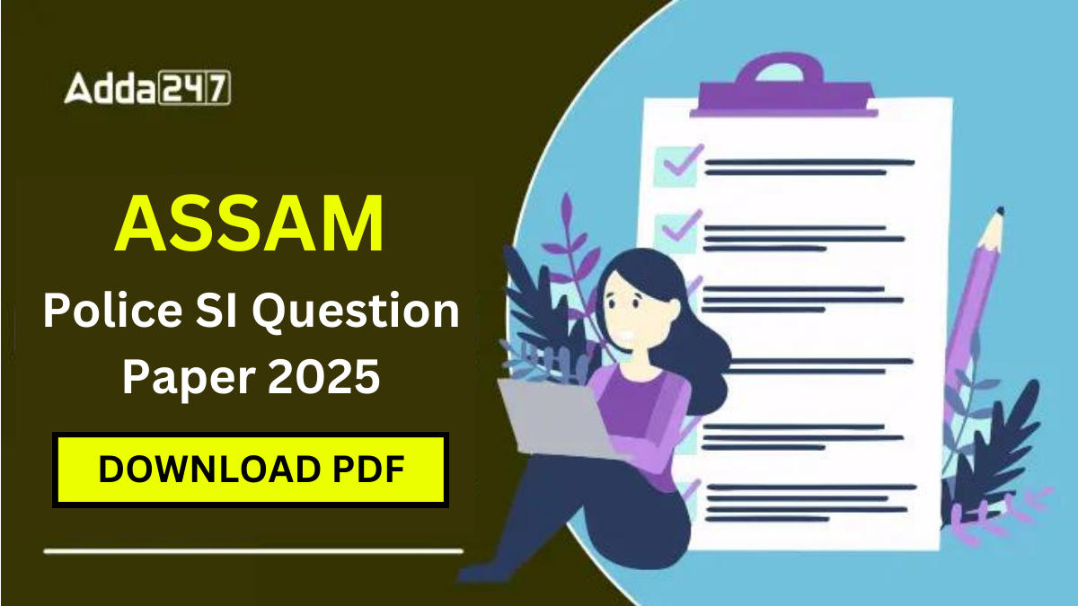 Assam Police SI Question Paper 2025