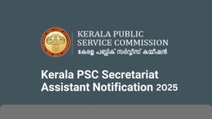 Kerala PSC Secretariat Assistant