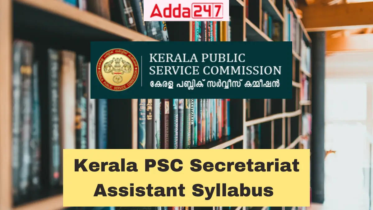 Kerala PSC Secretariat Assistant Syllabus