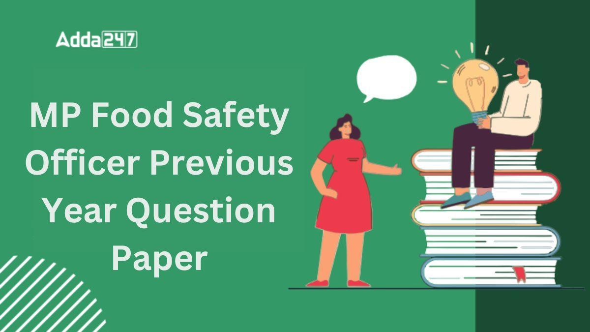 MP Food Safety Officer Previous Year Question Paper