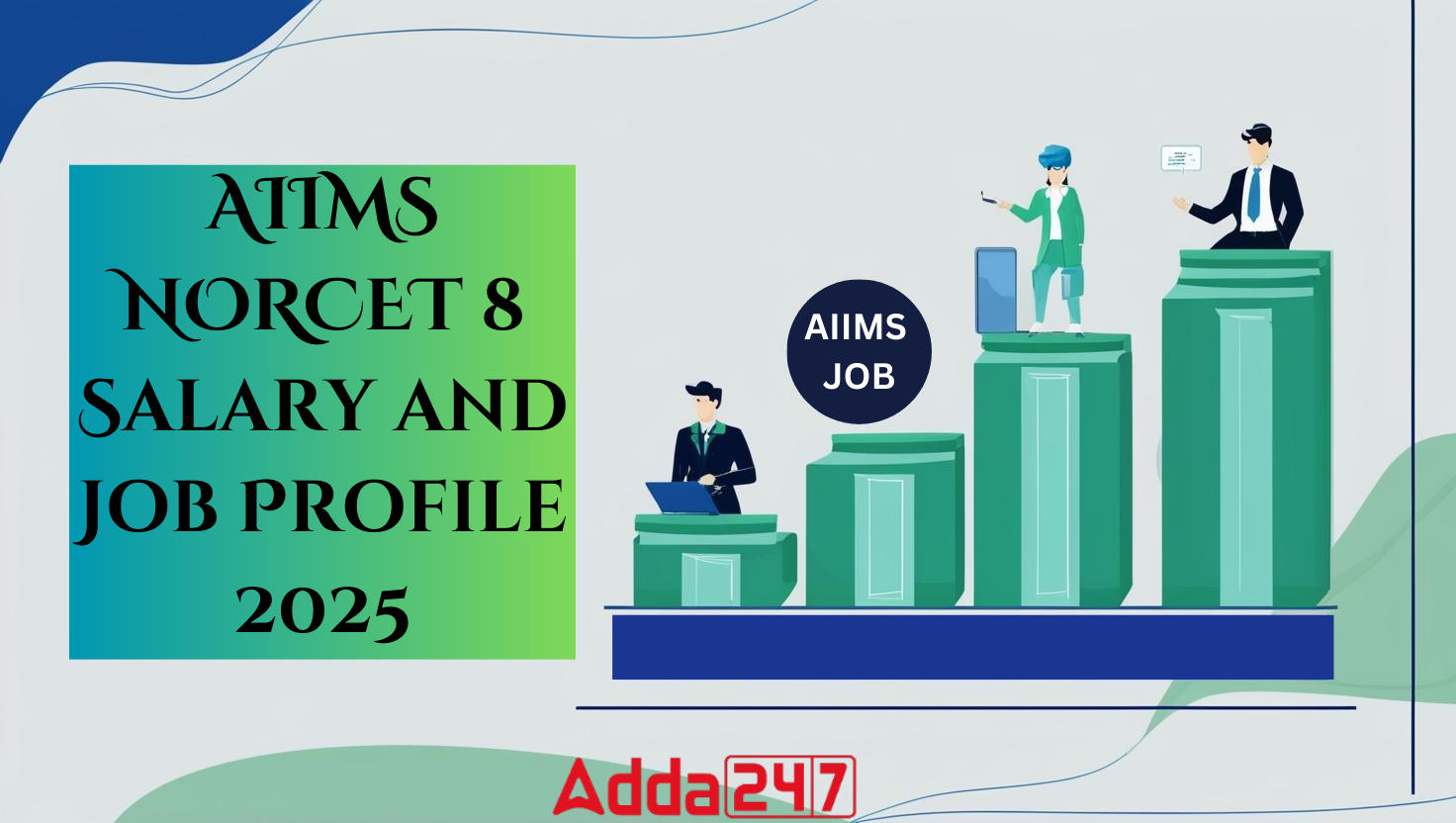 AIIMS NORCET 8 Salary and Job Profile 2025