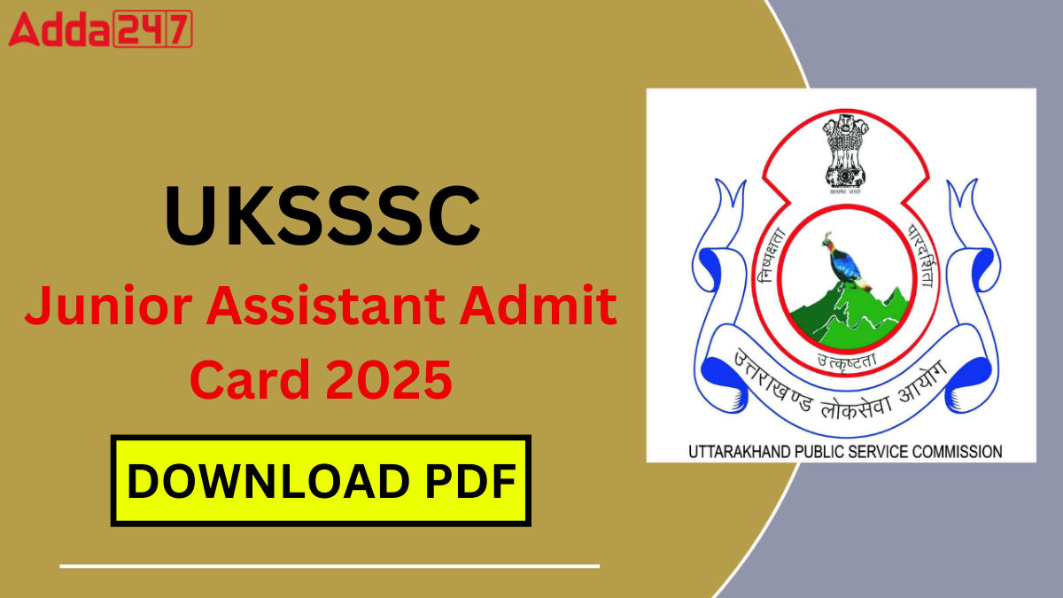 UKSSSC Junior Assistant Admit Card 2025