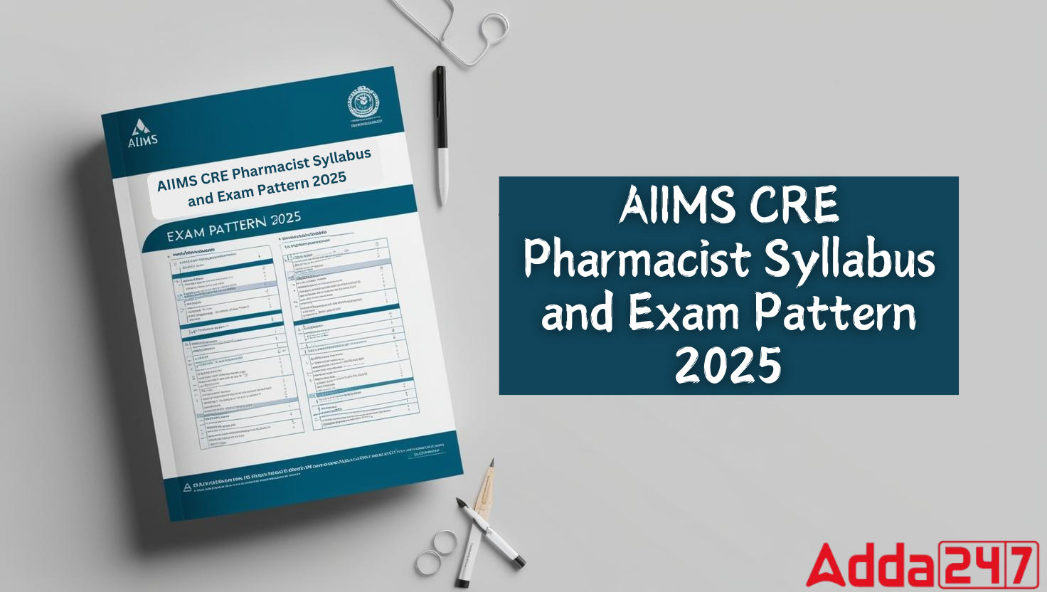 AIIMS CRE Pharmacist Syllabus and Exam Pattern 2025