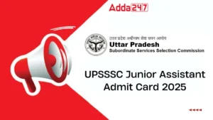 UPSSSC Junior Assistant Admit Card 2025