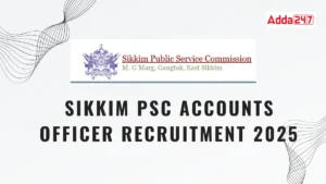 Sikkim PSC Accounts Officer Recruitment 2025 