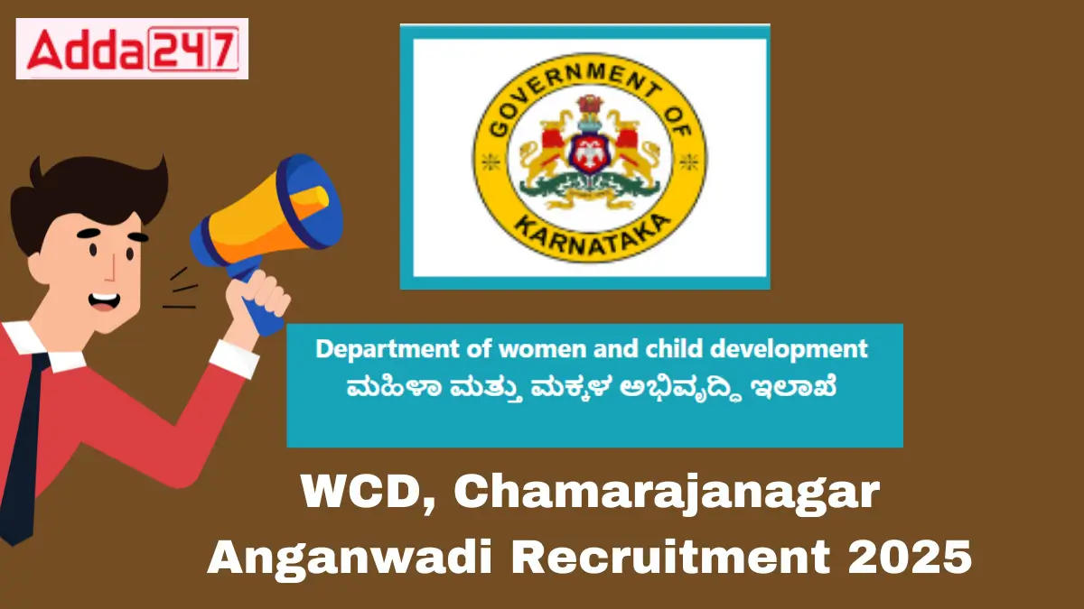 WCD, Chamarajanagar Anganwadi Recruitment 2025