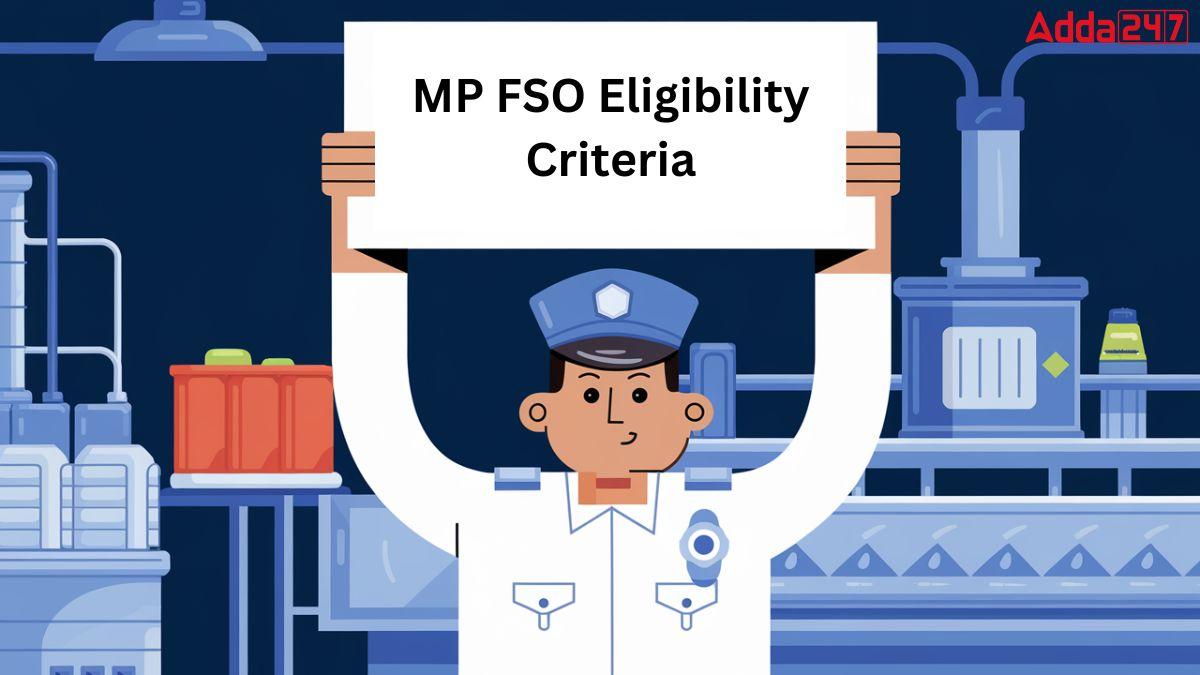 MP FSO Eligibility Criteria