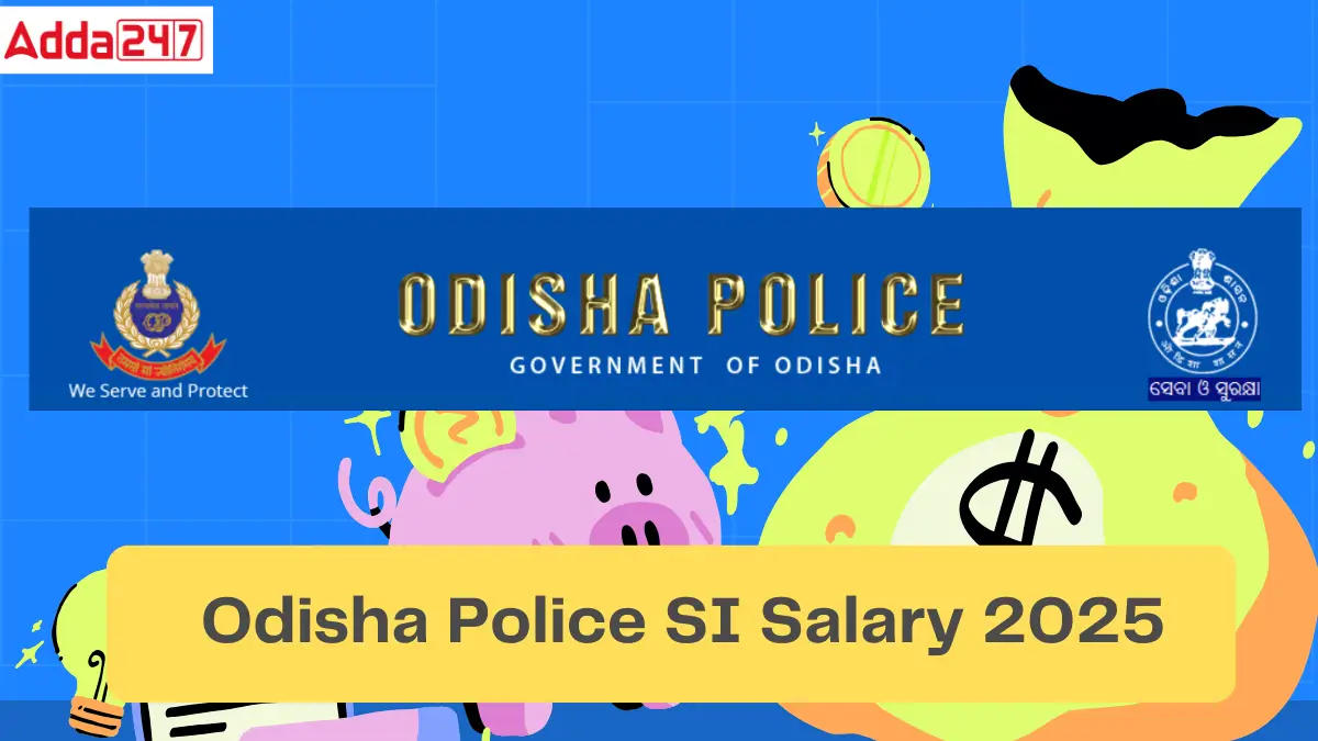 Odisha Police SI Salary 2025