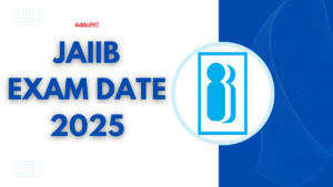 JAIIB Exam Date 2025