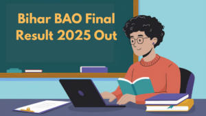 Bihar BAO Final Result 2025