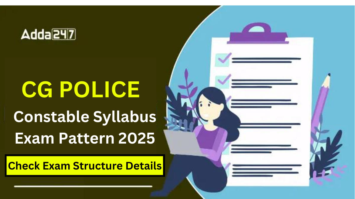 CG Police Constable Syllabus 2025