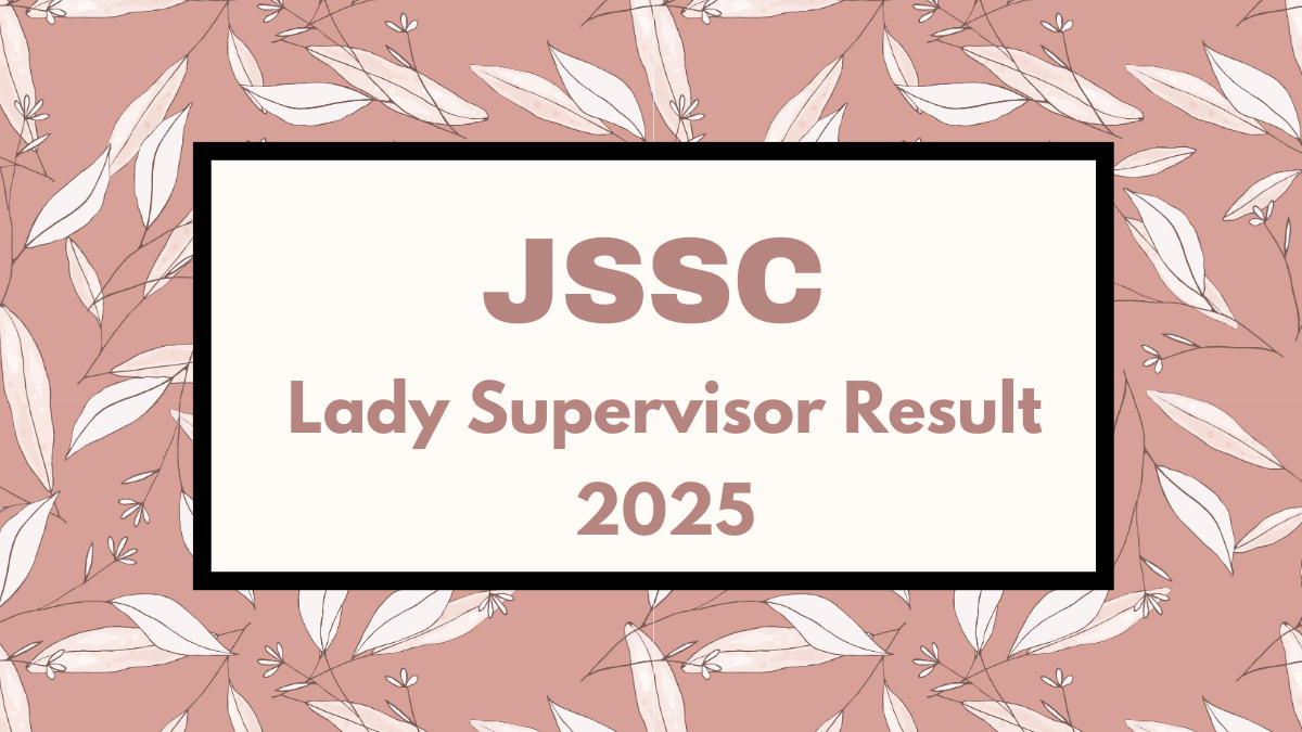 JSSC Lady Supervisor Result 2025