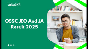 OSSC JEO And JA Result 2025