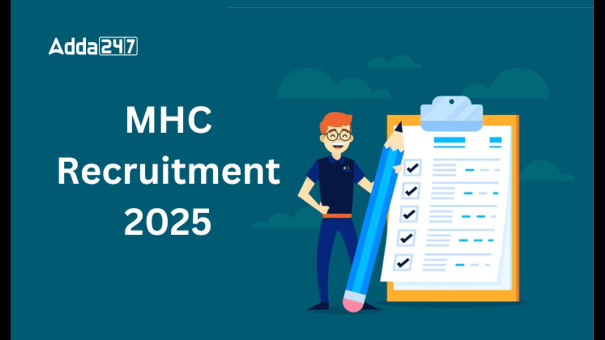 MHC Recruitment 2025