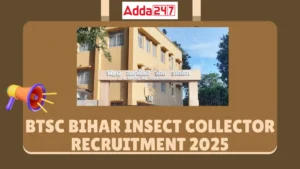 BTSC Bihar Insect Collector Recruitment 2025