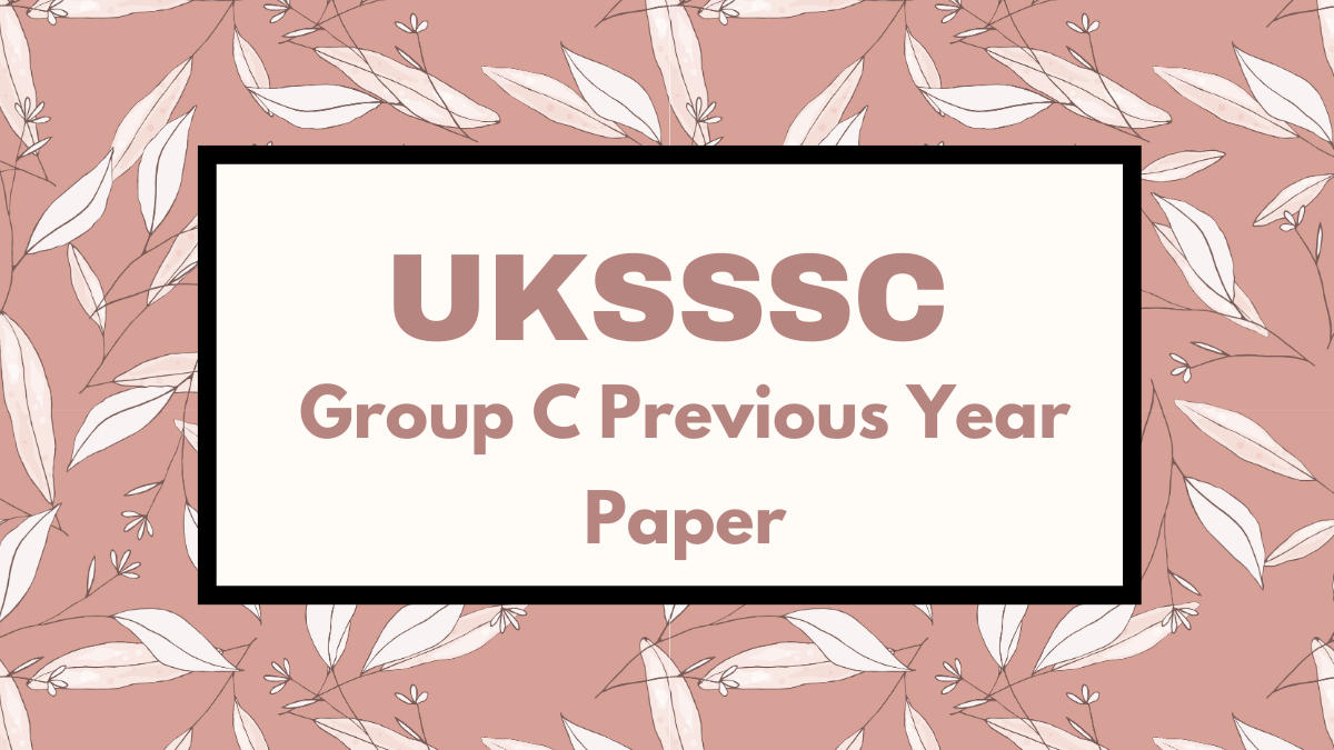 UKSSSC Group C Previous Year Paper