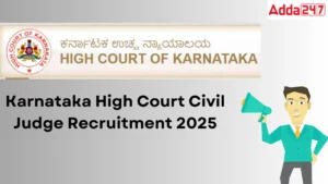 Karnataka High Court Civil Judge Recruitment 2025