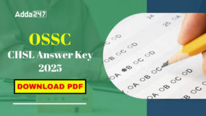 OSSC CHSL Answer Key 2025