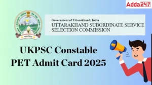 UKSSSC Police Constable PET Admit Card 2025