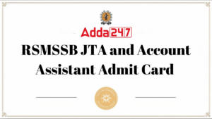 RSMSSB JTA and Account Assistant Admit Card