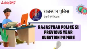 Rajasthan Police SI Previous Year Question Papers