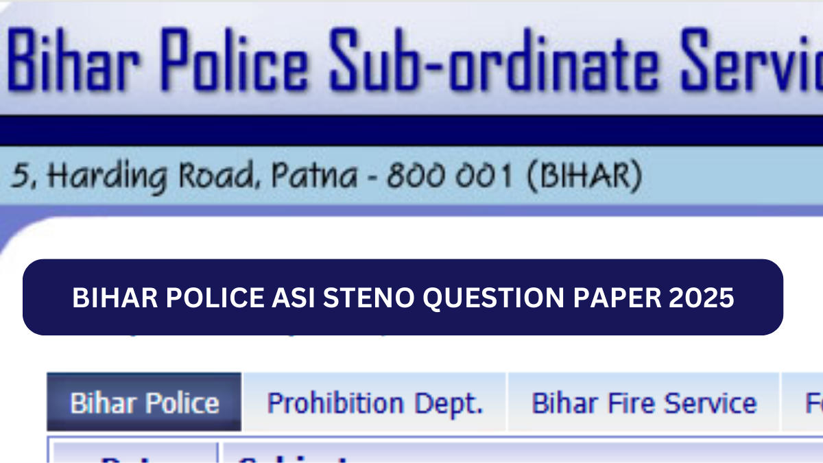 Bihar Police ASI Steno Question Paper 2025