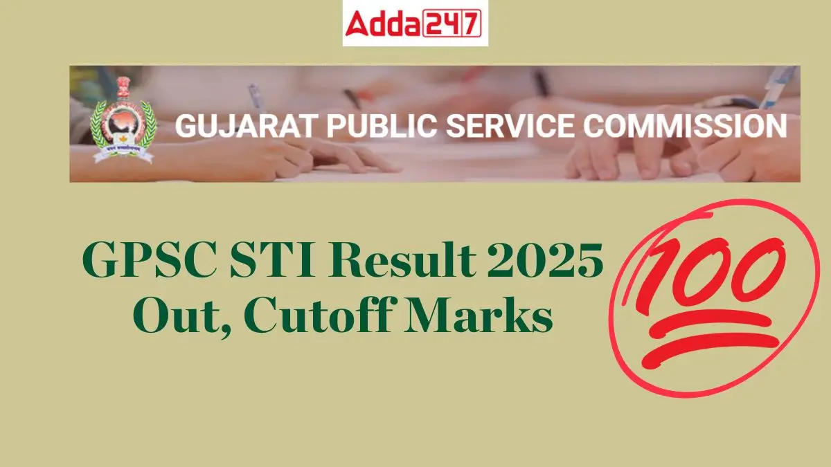 GPSC STI Result 2025 Out, Cutoff Marks, Download Merit List PDF