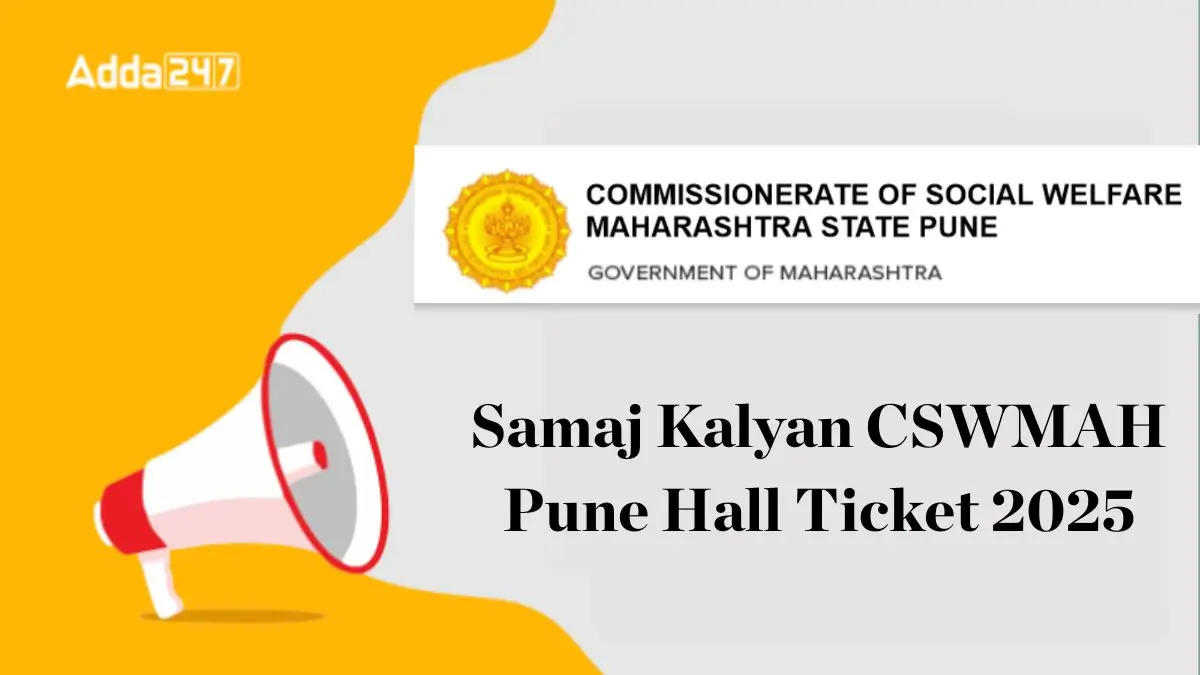 Samaj Kalyan CSWMAH Pune Hall Ticket 2025