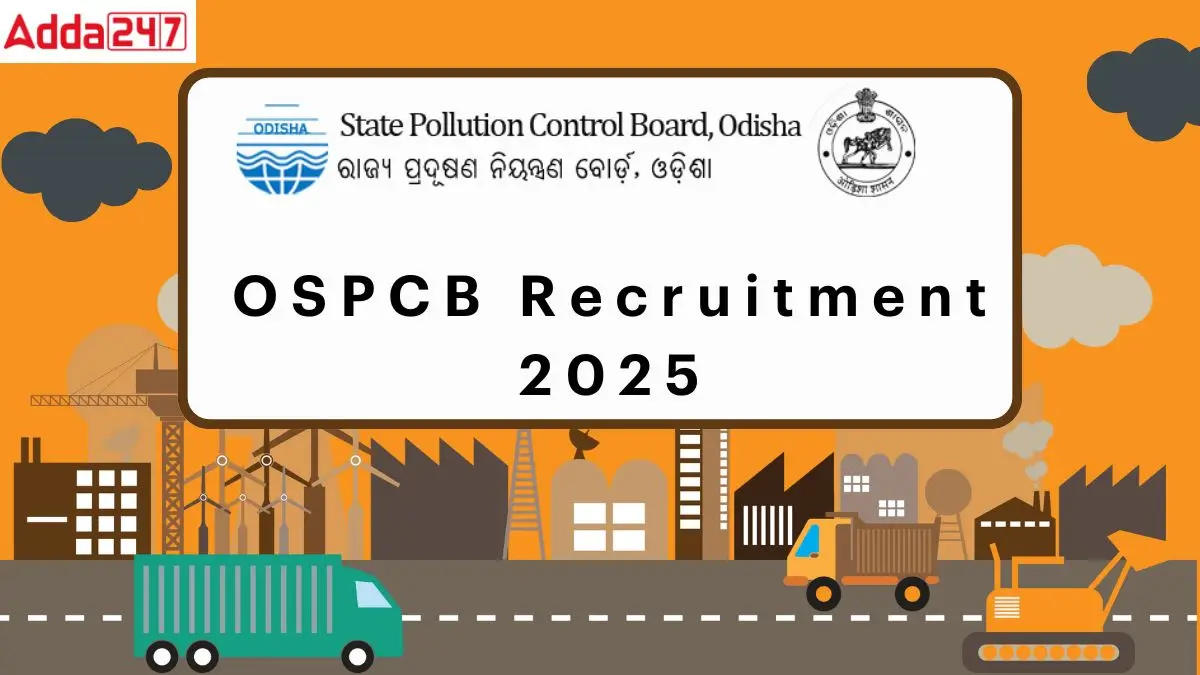 OSPCB Recruitment 2025