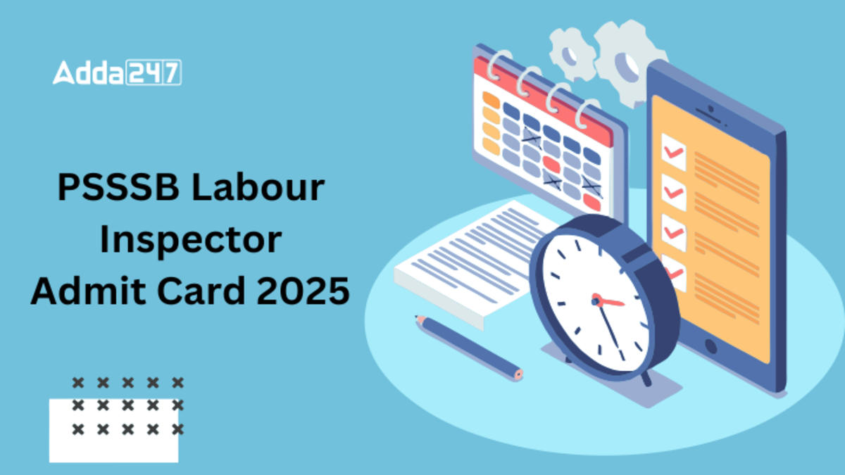 PSSSB Labour Inspector Admit Card 2025