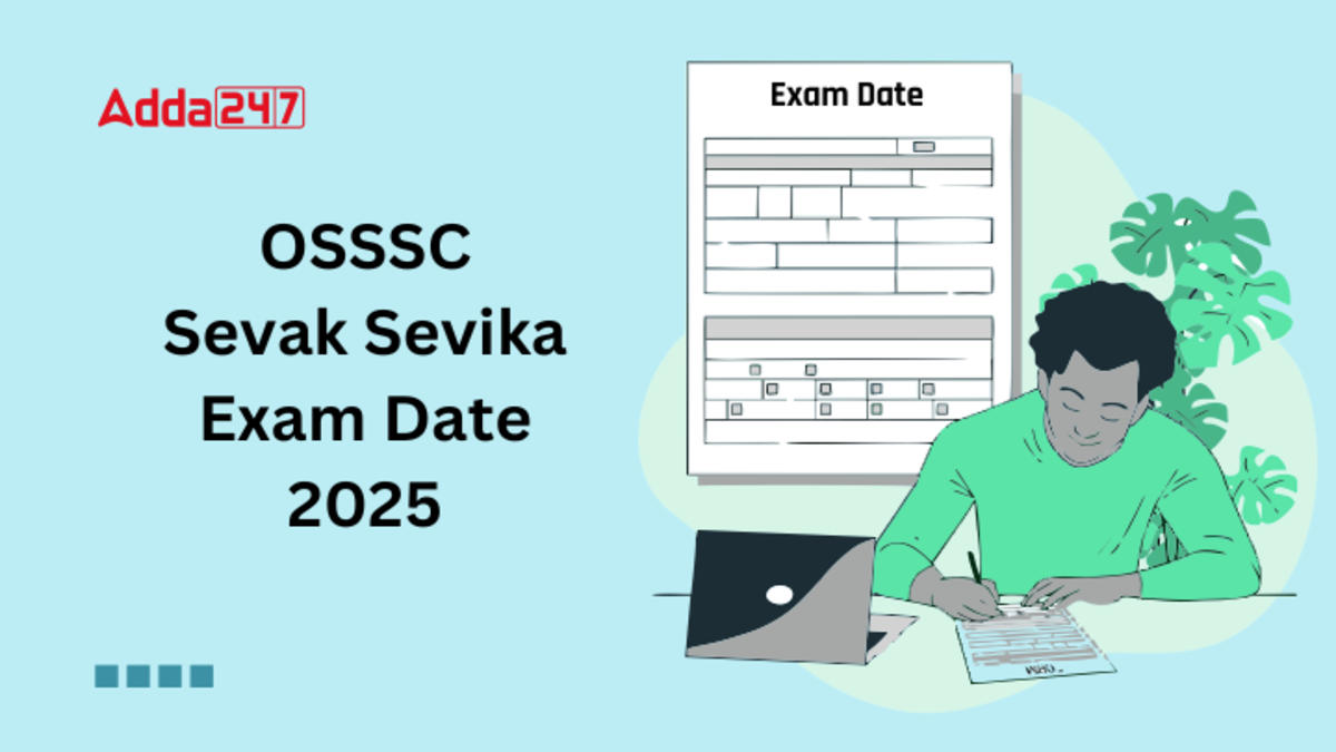 OSSSC Sevak Sevika Exam Date 2025