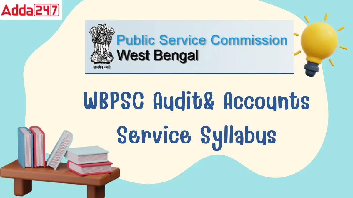 WBPSC Audit and Accounts Service Syllabus