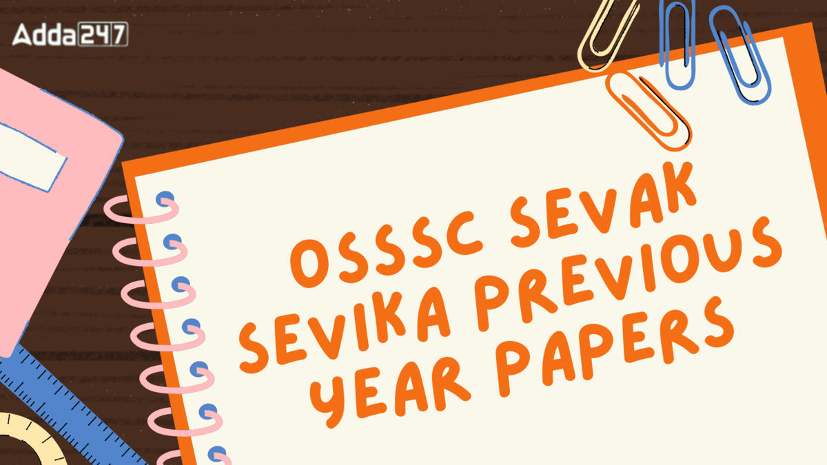OSSSC Sevak Sevika Previous Year Papers