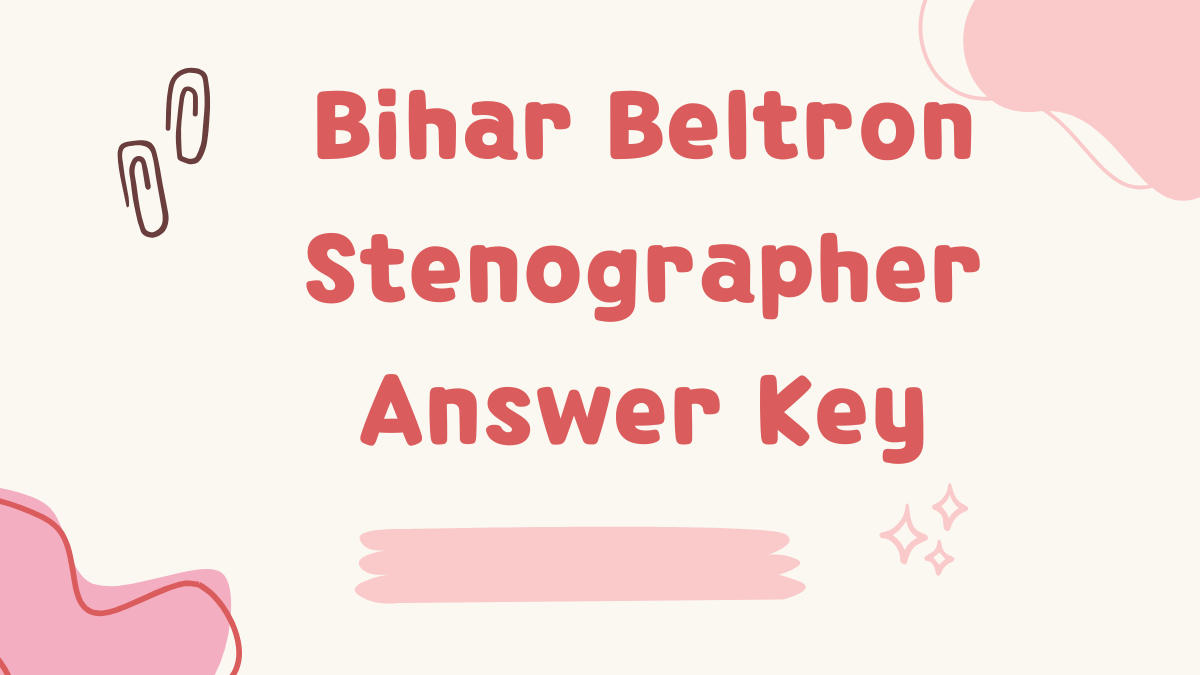 Bihar Beltron Stenographer Answer Key