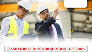 PSSSB Labour Inspector Question Paper 2025