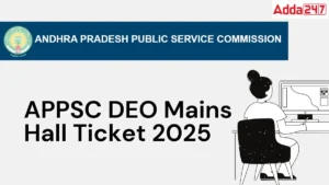 APPSC DEO Mains Hall Ticket 2025