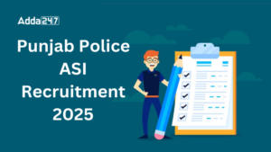 Punjab Police ASI Recruitment 2025, Notification For 300 Vacancies Soon
