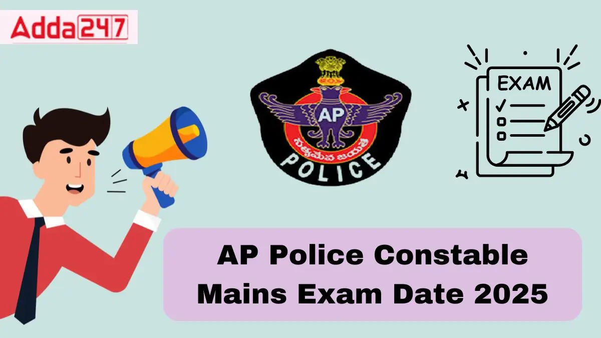ap police constable mains exam date 2025