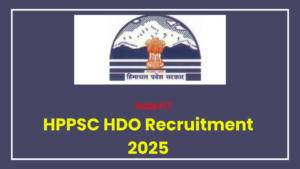 HPPSC HDO Recruitment 2025