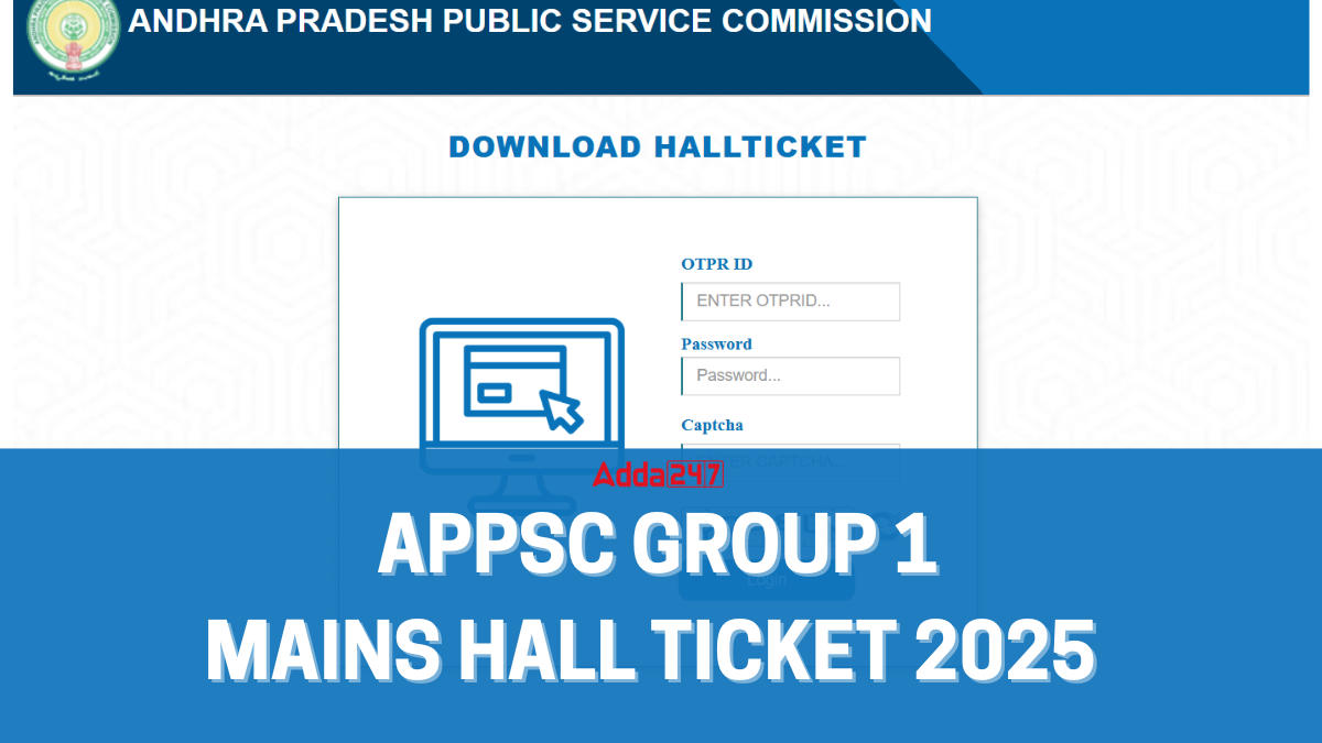 APPSC Group 1 Mains Hall Ticket 2025
