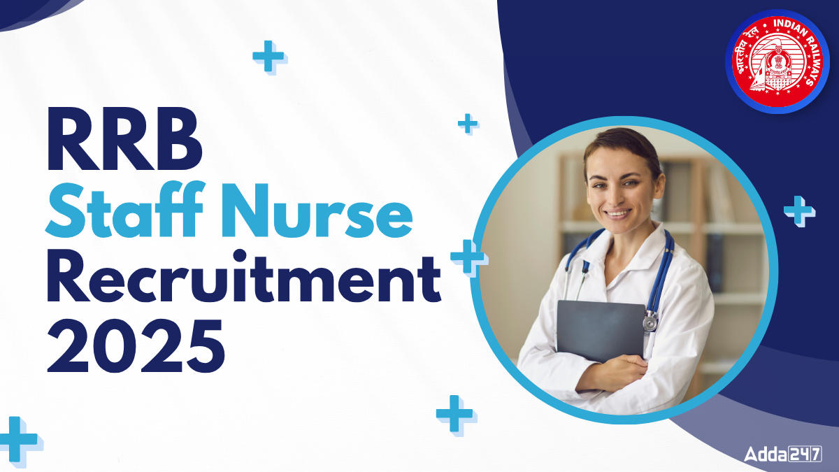 RRB Staff Nurse Recruitment 2025