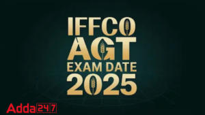 IFFCO Agriculture Graduate Trainee Exam Date 2025