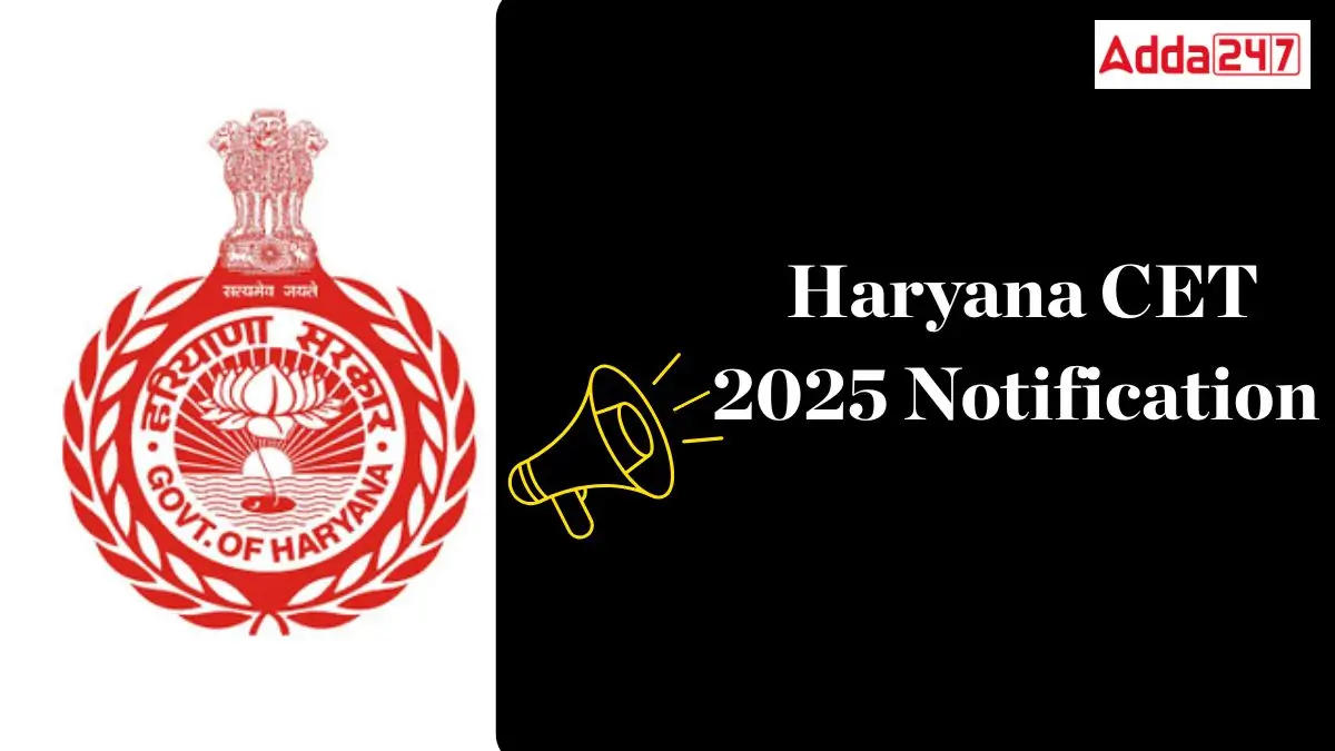 Haryana CET 2025 Notification